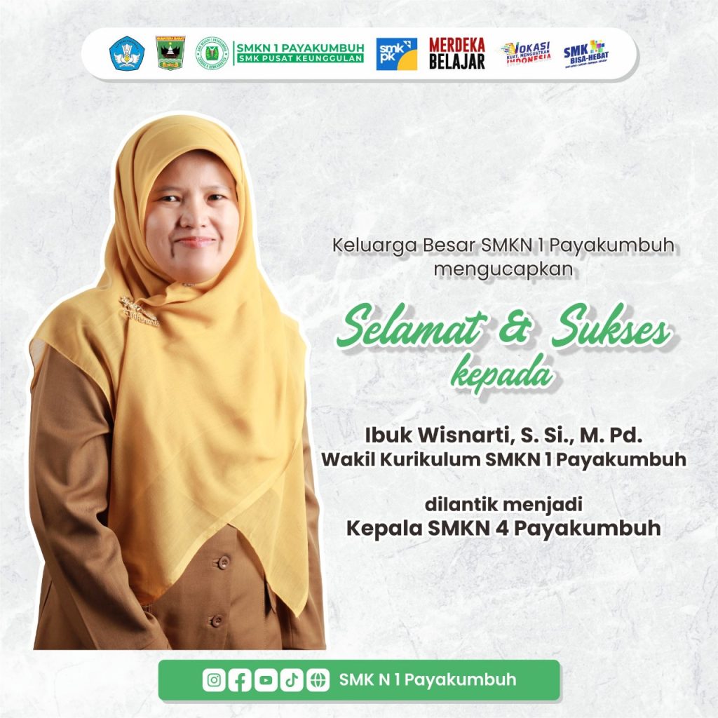 Selamat dan Sukses kepada Ibu Wisnarti, S.Si, M.Pd yang dilantik sebagai Kepala Sekolah SMK Negeri 4 Payakumbuh