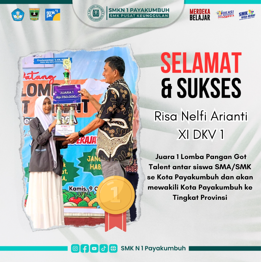 Siswa SMKN 1 Payakumbuh Raih Juara 1 Lomba Pangan Got Talent Tingkat Kota dan Siap Mewakili ke Provinsi